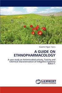 Guide on Ethnopharmacology