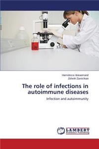 The role of infections in autoimmune diseases