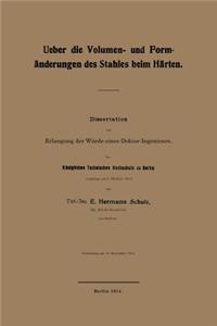 Ueber Die Volumen- Und Formänderungen Des Stahles Beim Härten