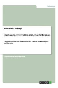 Gruppenverhalten im Lehrerkollegium