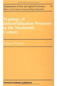 Typology of Industrialization Processes in the Nineteenth Century