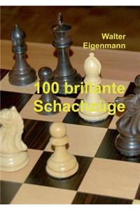 100 brillante Schachzüge