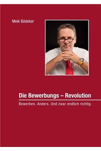 Bewerbungs - Revolution