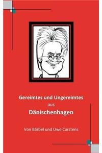 Gereimtes und Ungereimtes aus Dänischenhagen