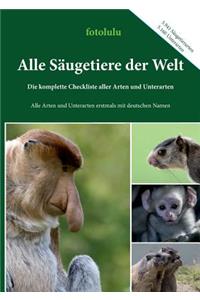 Alle Säugetiere der Welt