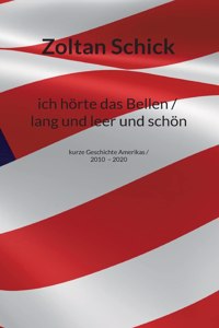 ich hörte das Bellen / lang und leer und schön