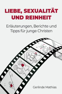 Liebe, Sexualität und Reinheit