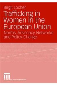 Trafficking in Women in the European Union