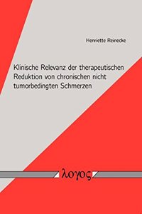 Klinische Relevanz Der Therapeutischen Reduktion Von Chronischen Nicht Tumorbedingten Schmerzen