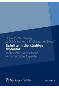 Schritte in Die Künftige Mobilität