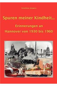 Spuren Meiner Kindheit...