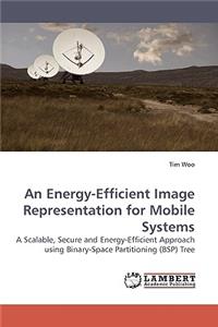 Energy-Efficient Image Representation for Mobile Systems
