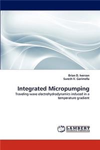 Integrated Micropumping