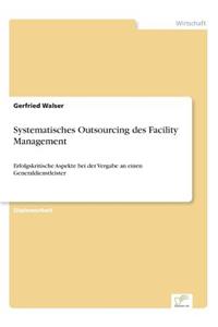 Systematisches Outsourcing des Facility Management