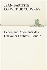 Leben und Abenteuer des Chevalier Faublas - Band 2