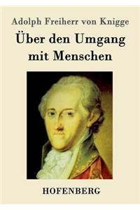 Über den Umgang mit Menschen