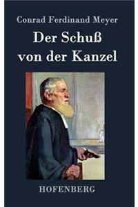 Der Schuß von der Kanzel