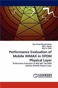 Performance Evaluation of Mobile Wimax in Ofdm Physical Layer