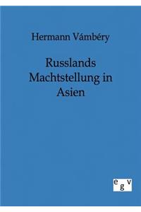 Russlands Machtstellung in Asien