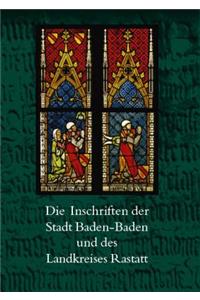 Inschriften Der Stadt Baden-Baden Und Des Landkreises Rastatt
