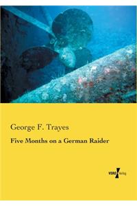 Five Months on a German Raider