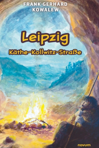 Leipzig Käthe-Kollwitz-Straße