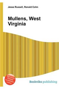 Mullens, West Virginia