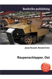 Raupenschlepper, Ost