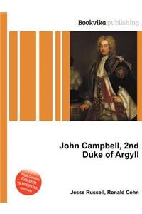 John Campbell, 2nd Duke of Argyll