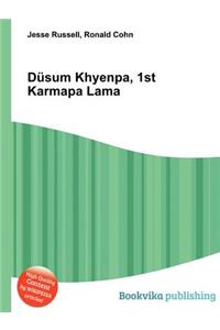 Dusum Khyenpa, 1st Karmapa Lama