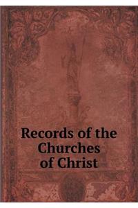 Records of the Churches of Christ