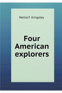 Four American Explorers