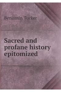 Sacred and Profane History Epitomized