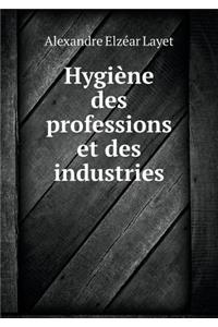 Hygiène Des Professions Et Des Industries