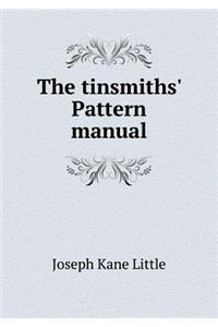 The Tinsmiths' Pattern Manual