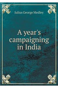 A year's campaigning in India