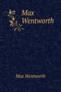 Max Wentworth.