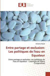 Entre partage et exclusion