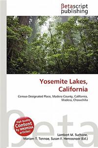 Yosemite Lakes, California