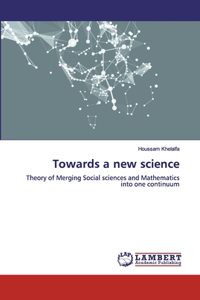 Towards a new science