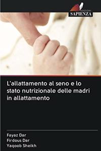 L'allattamento al seno e lo stato nutrizionale delle madri in allattamento