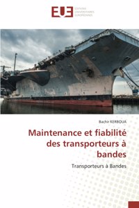 Maintenance et fiabilité des transporteurs à bandes