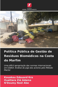 Política Pública de Gestão de Resíduos Biomédicos na Costa do Marfim