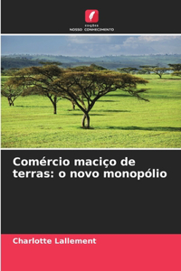 Comércio maciço de terras