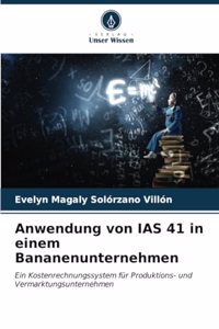 Anwendung von IAS 41 in einem Bananenunternehmen