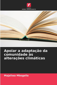 Apoiar a adaptação da comunidade às alterações climáticas