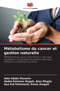 Métabolisme du cancer et gestion naturelle