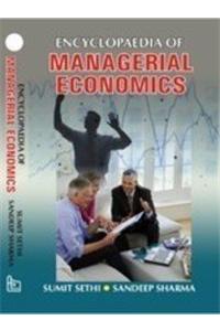 Encyclopaedia of Managerial Economics