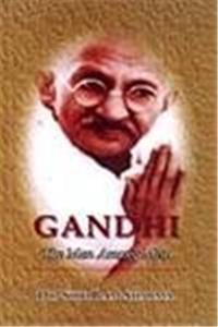 Gandhi : The Man Among Men