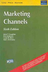 Marketing Channels, 6/E New Reduced Price